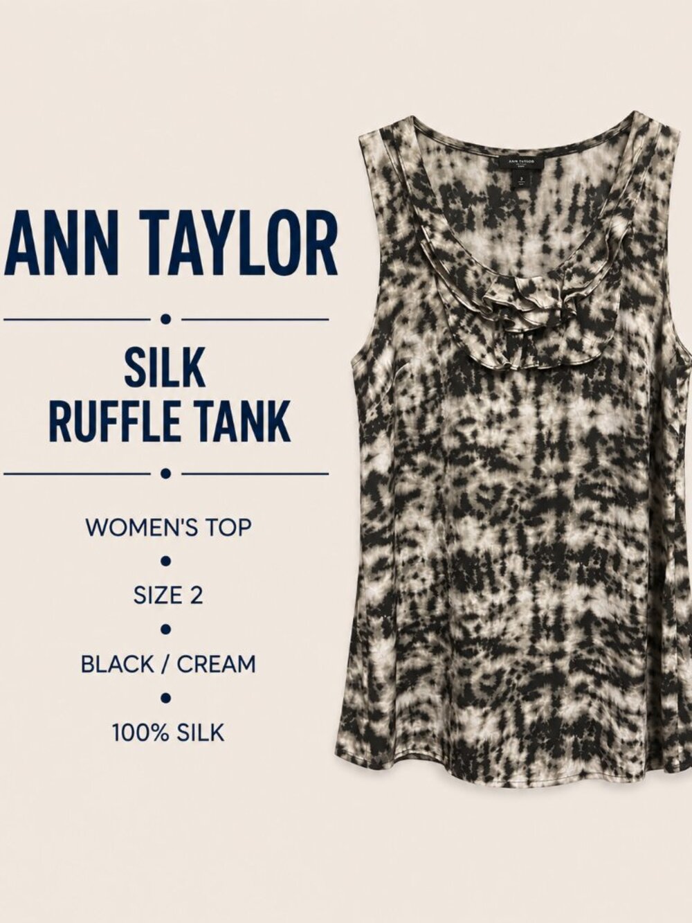 Ann Taylor Size 2 100% Silk Black Cream Tie Dye Ruffle Tank Top